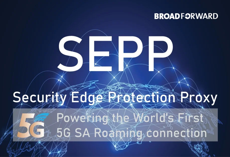 Graphic with "SEPP: Security Edge Protection Proxy" and "Powering the World’s First 5G SA Roaming Connection" over a digital grid.